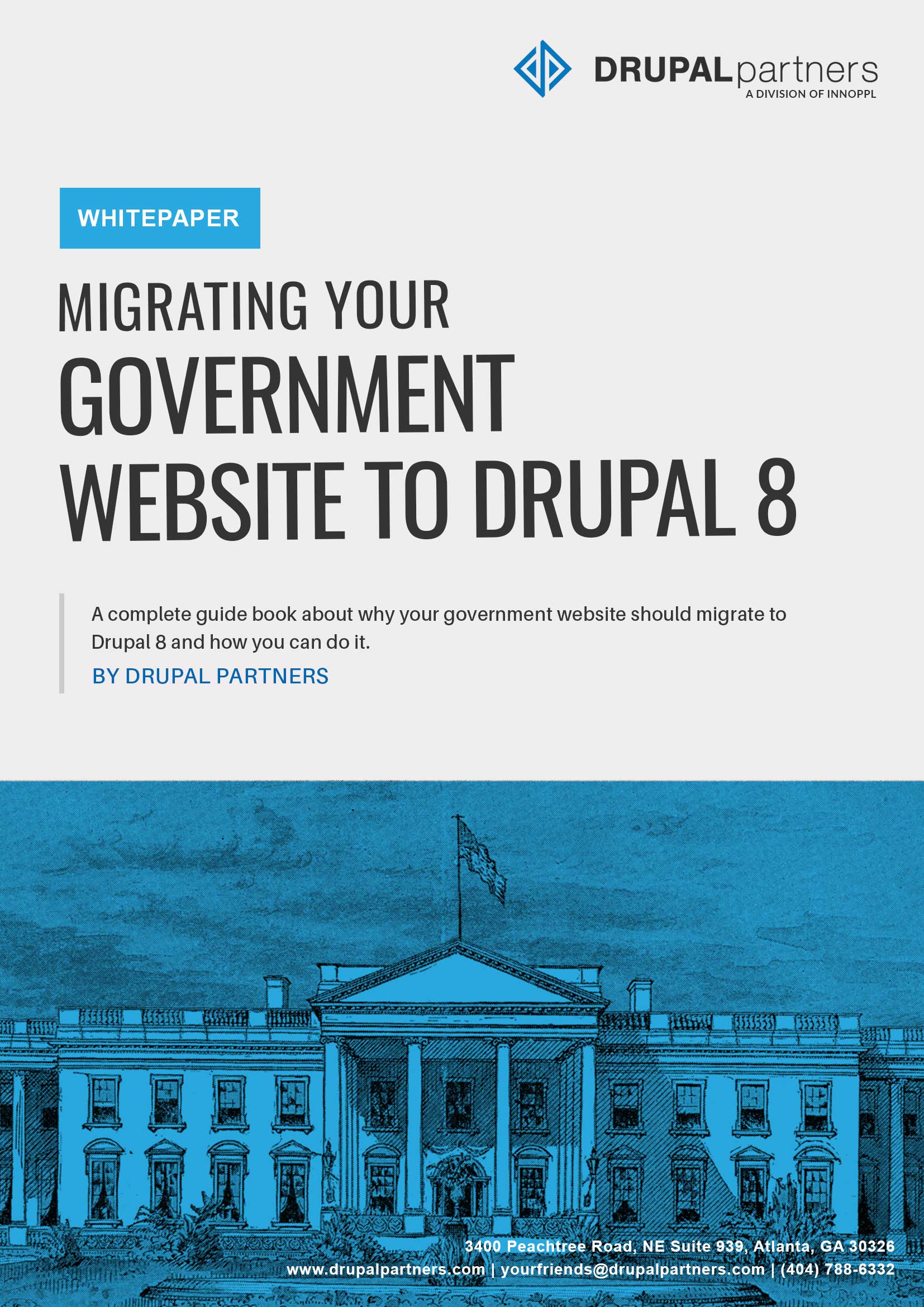 Migrating Your Government Website To Drupal 8 Migrating Your Government Website To Drupal 8
